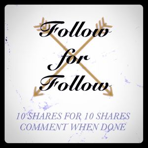 Follows and Shares!
